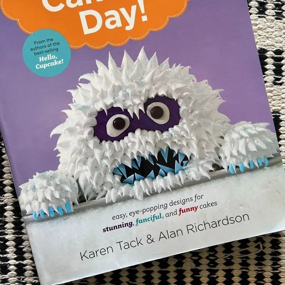 Cake My Day! Cookbook